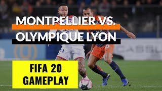FIFA 20 Gameplay | Montpellier vs Olympique Lyon | France Ligue 1 Game Week 3