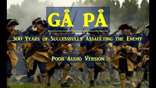 Gå På! 300 Years of Swedish Assault Tactics!