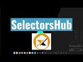 SelectorsHub Tutorial - generate XPath and CSS Selectors