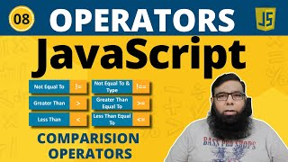 JavaScript Comparison Operators || JavaScript Tutorial For Beginners || Class 08.