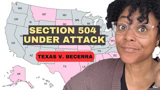 Section 504 Under Attack: What is Texas v. Becerra?