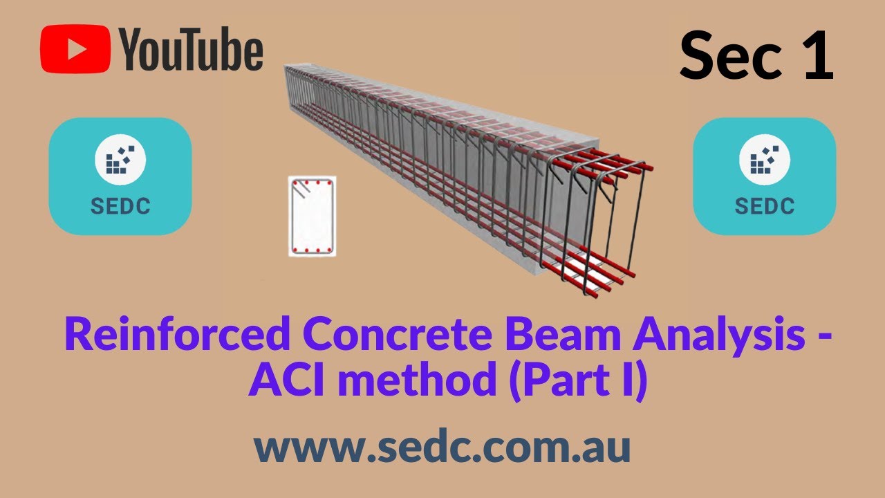 Reinforced Concrete Beam Analysis-Part I - Sec 1 - YouTube