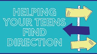 Helping Your Teens Find Direction | Marvin Berkowitz