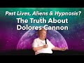 Past Lives, Aliens, And Hypnosis? The Truth About Dolores Cannon