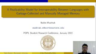 [SRC POPL'22] Noble Mushtak -- A Realizability Model for Interoperability Between Languages ...