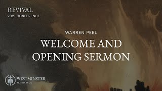 Welcome \u0026 Opening Sermon | Warren Peel