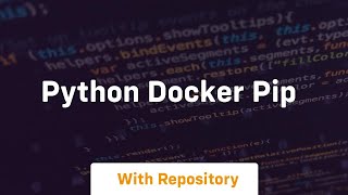python docker pip