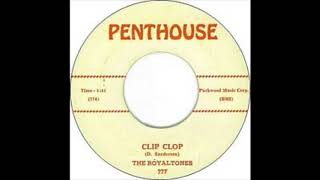 The Royaltones- Clip Clop