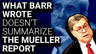 LOL BARR: Mueller Summary Wasn't Actual \