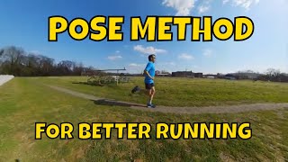 (How to) Improve Your Running Form - POSE Method (2021)