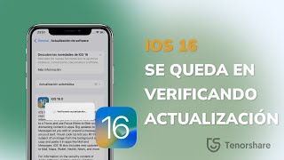 Reparar iOS 16 se queda en verificando actualización con 2 formas