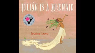 Mosaic Read Aloud - Julian is a Mermaid (05.01.20)