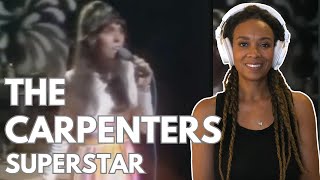 FIRST TIME Watching THE CARPENTERS  - Superstar - REACTION & VOCAL ANALYSIS