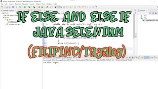 JAVA ELSE IF & IF ELSE Statement Tutorial | Selenium Eclipse IDE | Programming
