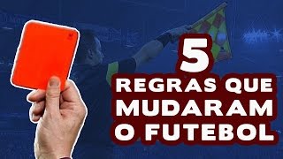 Trivela #02 - 5 Regras Que Mudaram o Futebol