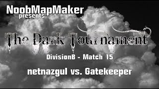 NMM TDT - Division B15 - netnazgul vs. Gatekeeper