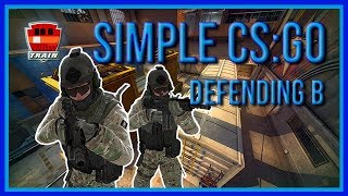 zorlaKOKA Simple CSGO - Train- Defending B