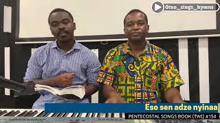 Eso sen adze nyinaa | Pentecostal Hymns