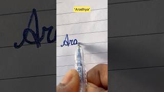 ‘Aradhya’ name in cursive writing✍️ #youtubeshorts #trending #viral #shortvideo #art #short s#shorts