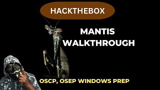 HackTheBox  Mantis Walkthrough | Active Directory Attacks, OSEP, OSCP Prep