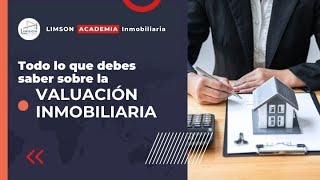 Todo lo que debes saber sobre la valuación inmobiliaria