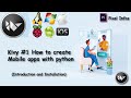 Kivy #1 How to create Mobile apps with Python