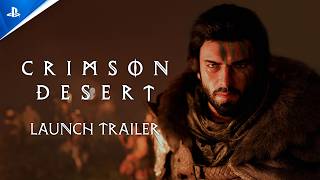 Crimson Desert - Launch Trailer | PS5 Games