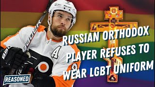 Russian Orthodox NHL Player Ivan Provorov refuses to wear LGBT uniform
