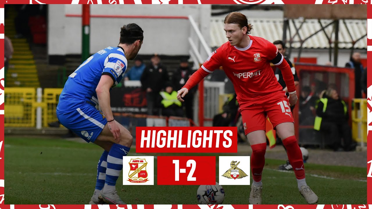 Extended Highlights: Swindon Town Vs Doncaster Rovers - YouTube