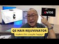 Testimony on Hair Growth with QS Rejuvenator by Ernest and Rina (28 May 2022)