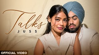 Talks (Official Video) | Juss x MixSingh | New Punjabi Song 2024 | Latest Punjabi Songs 2024