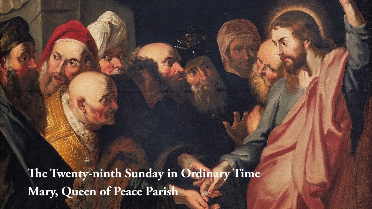 The Twenty-ninth Sunday In Ordinary Time - YouTube