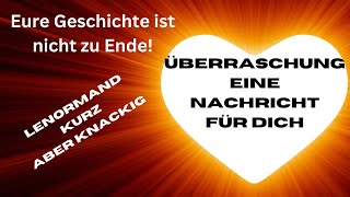 💖💖Lenormand kurz aber knackig - Nachricht für Dich💖💖