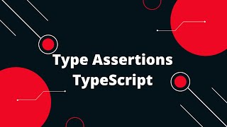 Typescript Tutorial #43 Type Assertions TypeScript