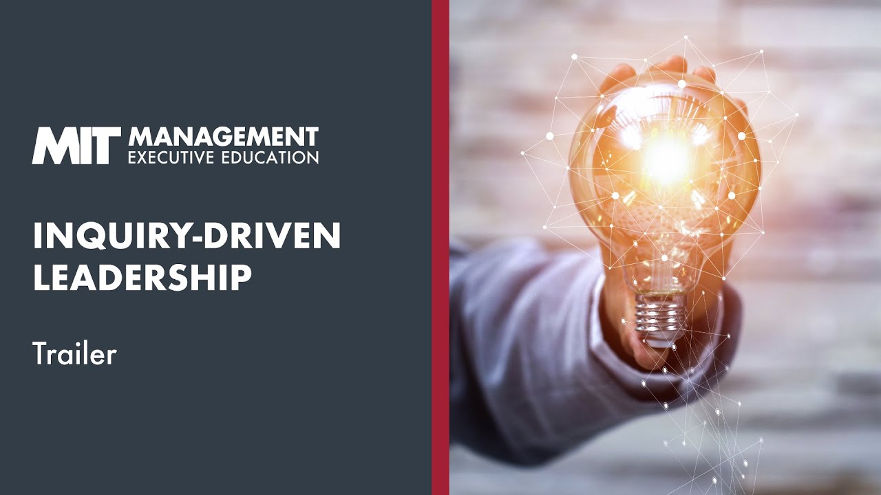 MIT Sloan Inquiry-Driven Leadership Online Short Course | Trailer - YouTube