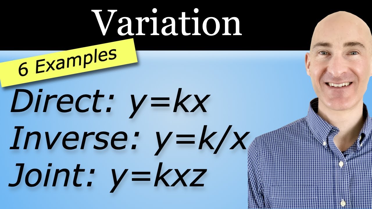 Variation: Direct, Inverse, Joint, And Combined - YouTube