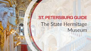 St. Petersburg Guide - The State Hermitage Museum