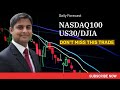 DOW JONES & NASDAQ100 Index Live Today- Analysis & Trading Strategy 22 July