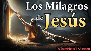 Los Milagros de Jesús  🔥 Vigilia de Oracion