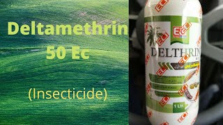 Deltamethrin - 50 EC Insecticide / Uses \u0026 Their Mode of Action ( Urdu/Hindi)