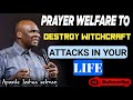 A Powerful Prayers To Destroy Witchcraft Attacks - Apostle Joshua Selman  [2024] - koinonia global