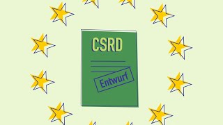 Erklärvideo: Die Corporate Sustainability Reporting Directive (CSRD)