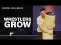 Wrestlers Grow | Warren Hollenbach |  Urban Life Church