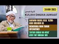 KULIAH DHUHA JUMAAT 10 JAMADIL AWWAL 1445H 24 NOVEMBER 2023