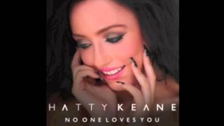 Hatty Keane - No One Loves You (Kairo Kingdom Remix)