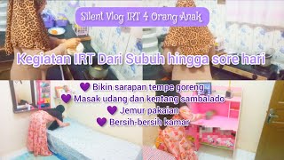 Silent Vlog IRT 4 Orang Anak || Aktivitas Dari Subuh sampai sore hari