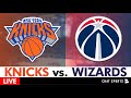 Knicks vs. Wizards Live Streaming Scoreboard, Play-By-Play, Highlights | NBA League Pass Stream