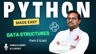 Python Data Structures | Video 2 | Part 2 (List Data Type) | Python Made Easy