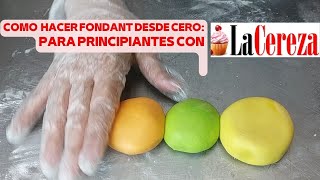 Como Hacer Fondant Desde Cero Para Principiantes: Facil y Rapido