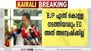 പാർട്ടിയിൽ നിന്ന് പുറത്താക്കിയിട്ടില്ല ,പറഞ്ഞതിൽ ഉറച്ച് നിൽക്കുന്നുവെന്ന് തിരൂർ സതീഷ്